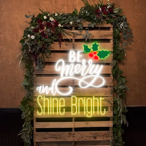 Be Merry & Shine Bright Neon Sign - Custom Shot Glass Now