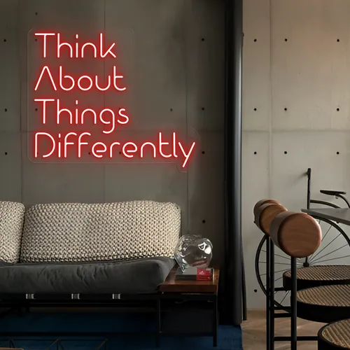 Think About Things Differently LED Neon Sign - Custom Shot Glass Now