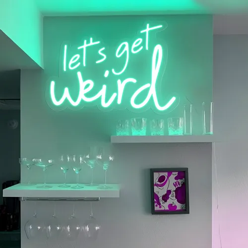 Let's Get Weird Neon Sign - Custom Shot Glass Now