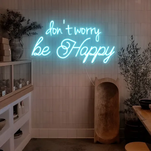 Dont Worry Be Happy Neon Sign - Custom Shot Glass Now