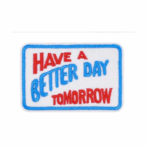 Red and Blue Have a Better Day Tomorrow Patch - Custom Shot Glass Now
