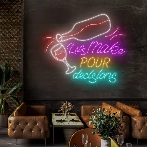 Trendy "Let's Make Pour Decisions" Neon Sign - Custom Shot Glass Now