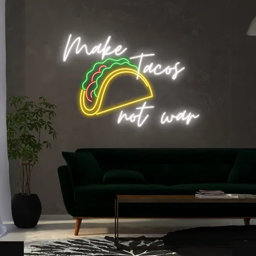 Delicious "Make Tacos Not War" Neon Sign - Custom Shot Glass Now