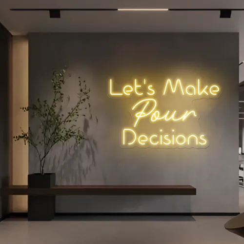 Chic "Let's Make Pour Decisions" Neon Sign - Custom Shot Glass Now