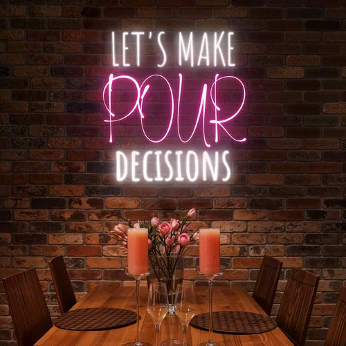 Elegant "Let's Make Pour Decisions" Neon Sign - Custom Shot Glass Now