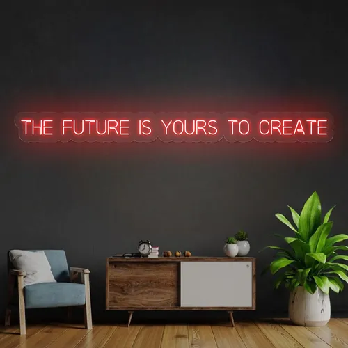 Bold The Future is Yours to Create Neon Sign - Custom Shot Glass Now