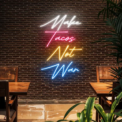 Flavorful "Make Tacos Not War" Neon Sign - Custom Shot Glass Now