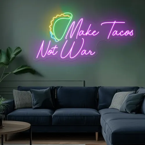 For the Beach "Make Tacos Not War" Neon Sign - Custom Shot Glass Now