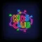 Kids Club Neon Sign - Custom Shot Glass Now